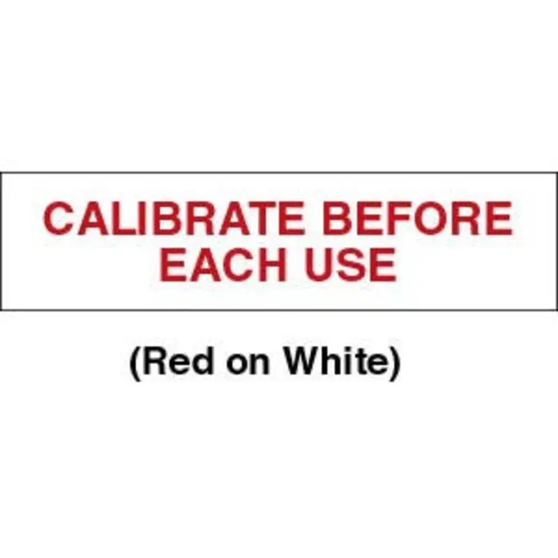 Select Labels 'Calibrate Before Each Use' 2 x 1/2in Red On White 160 PC